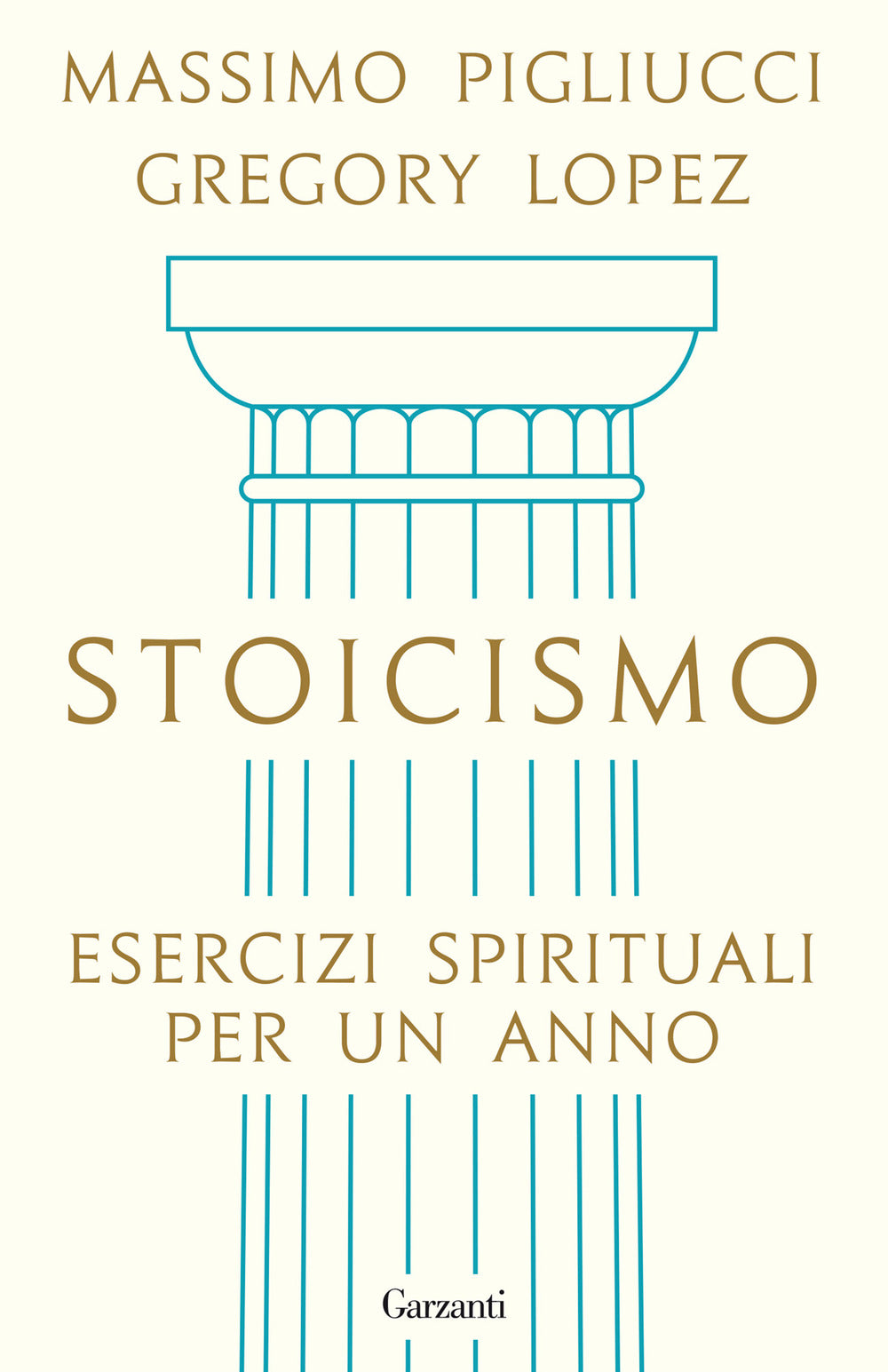 Stoicismo. Esercizi spirituali per un anno