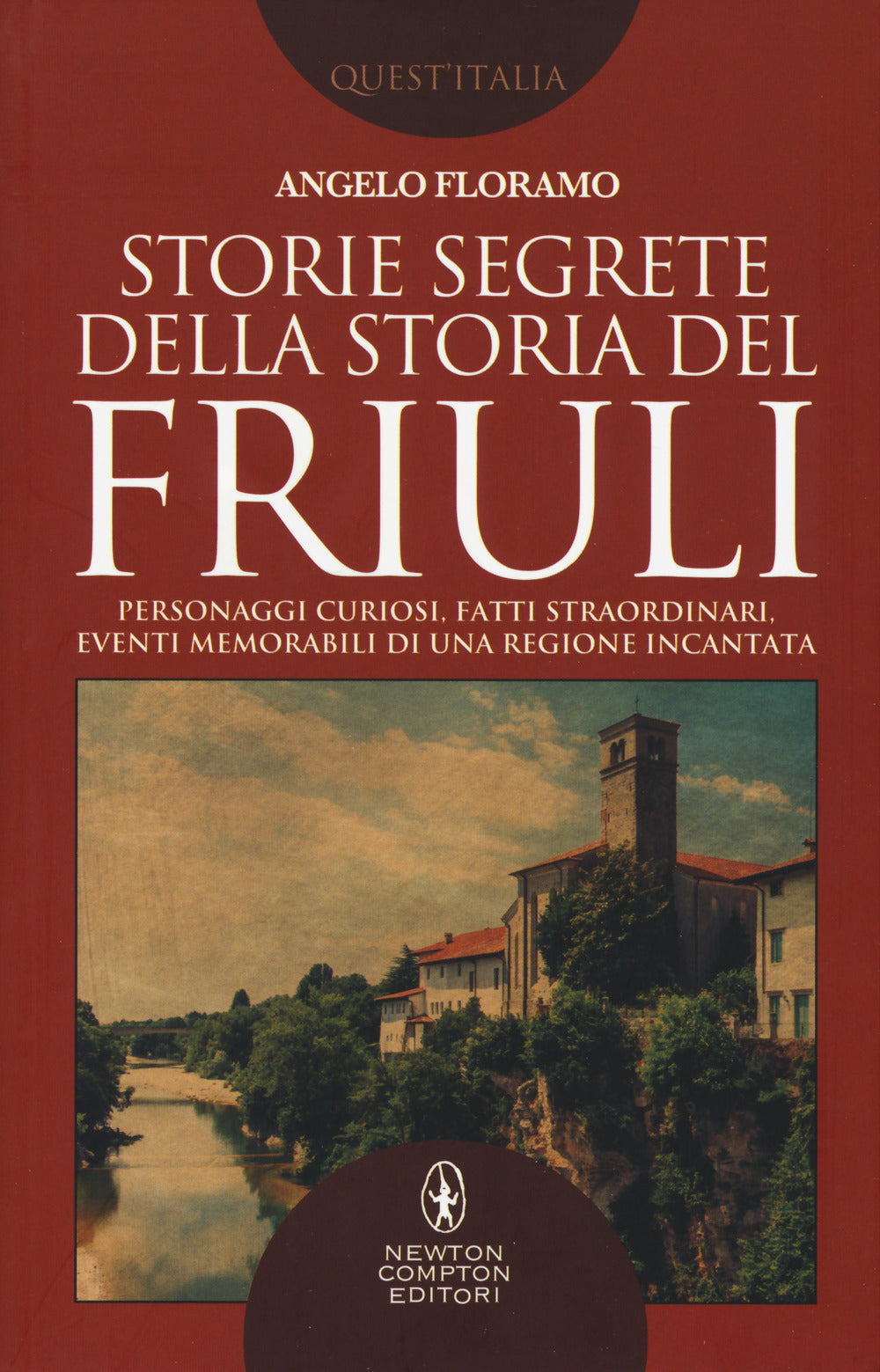 Storie segrete della storia del Friuli.