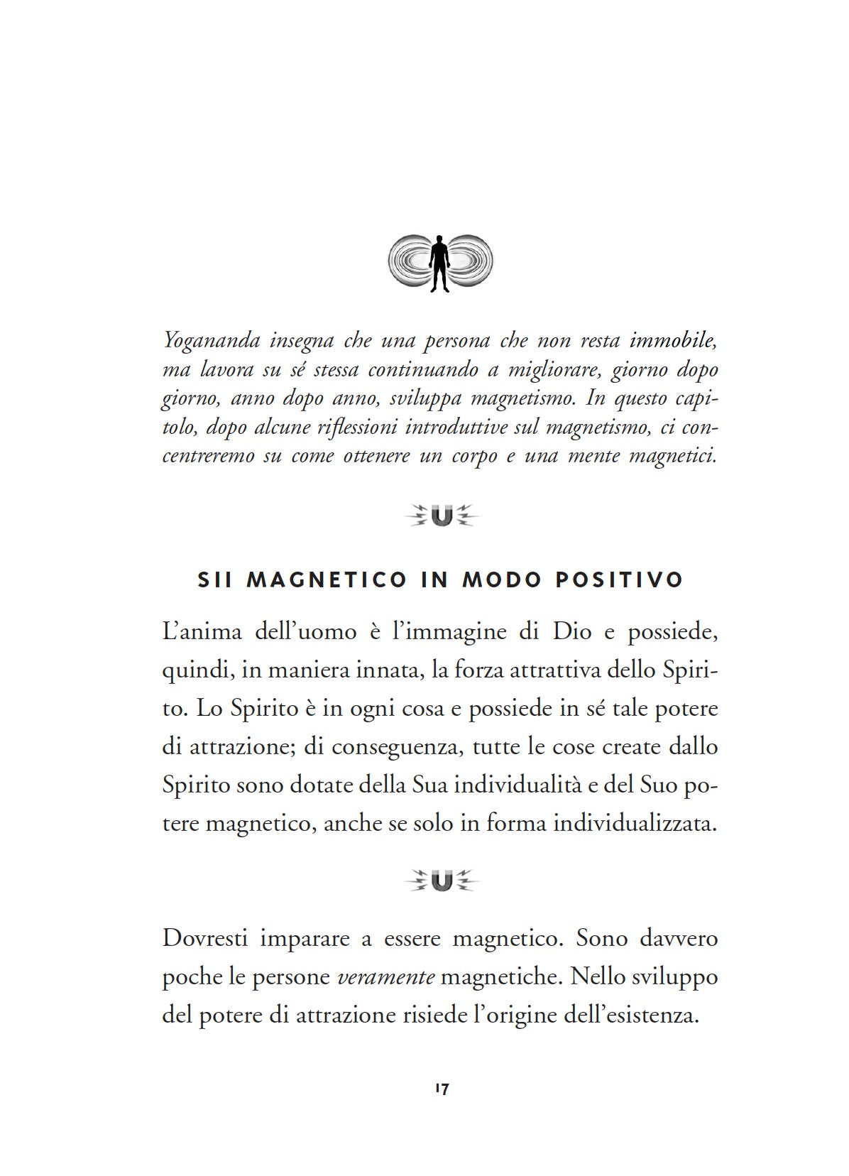 Come essere magnetici