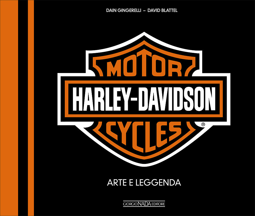 Harley-Davidson motorcycles. Arte e Leggenda