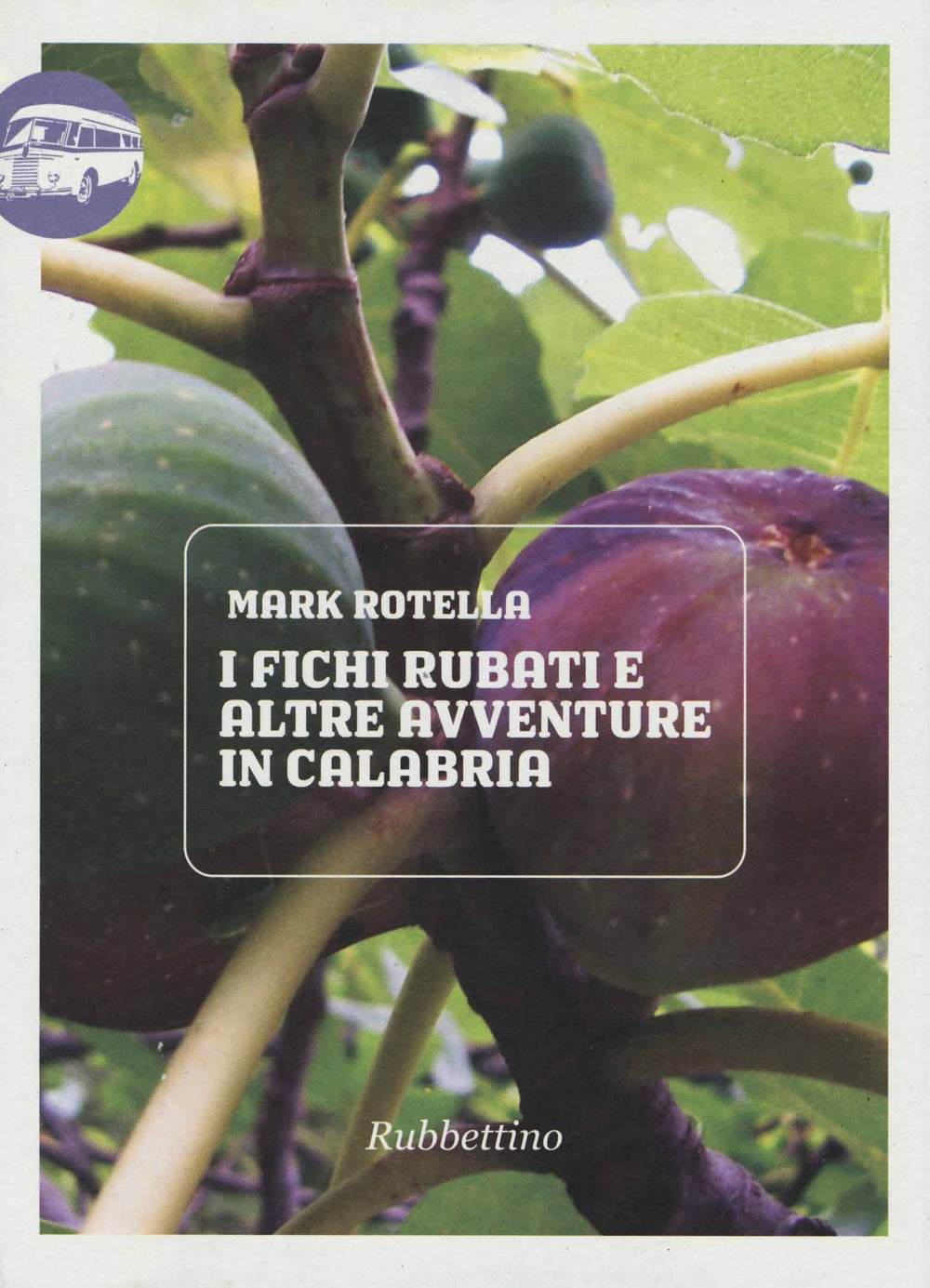 I fichi rubati e altre avventure in Calabria.