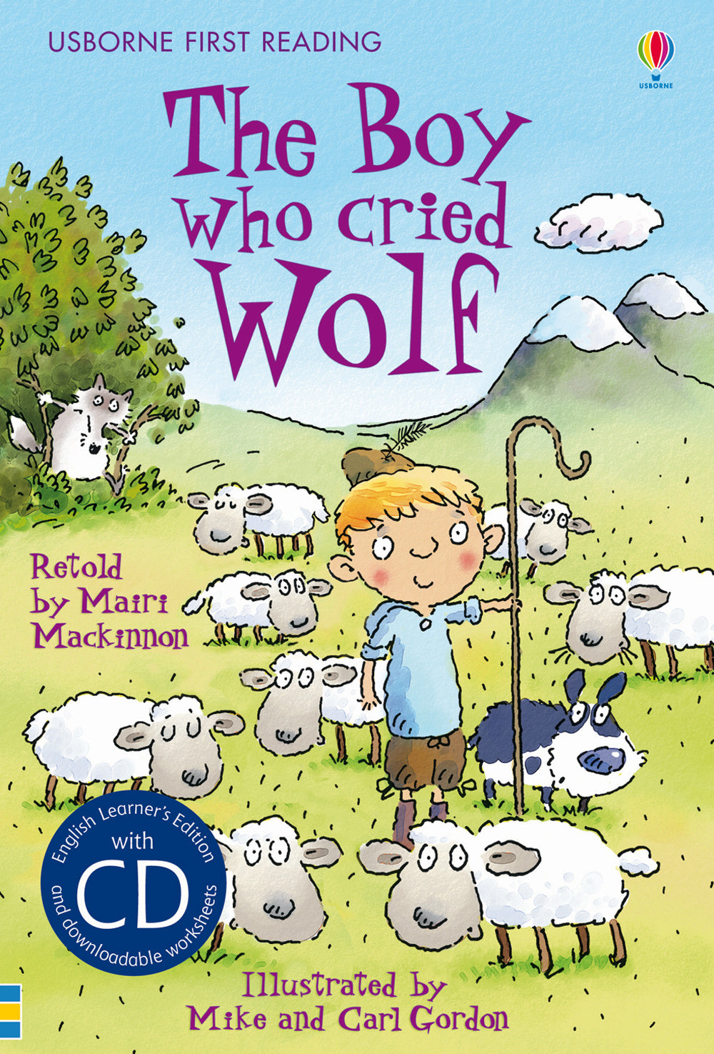 The boy who cried wolf. Level 3. Con CD Audio.