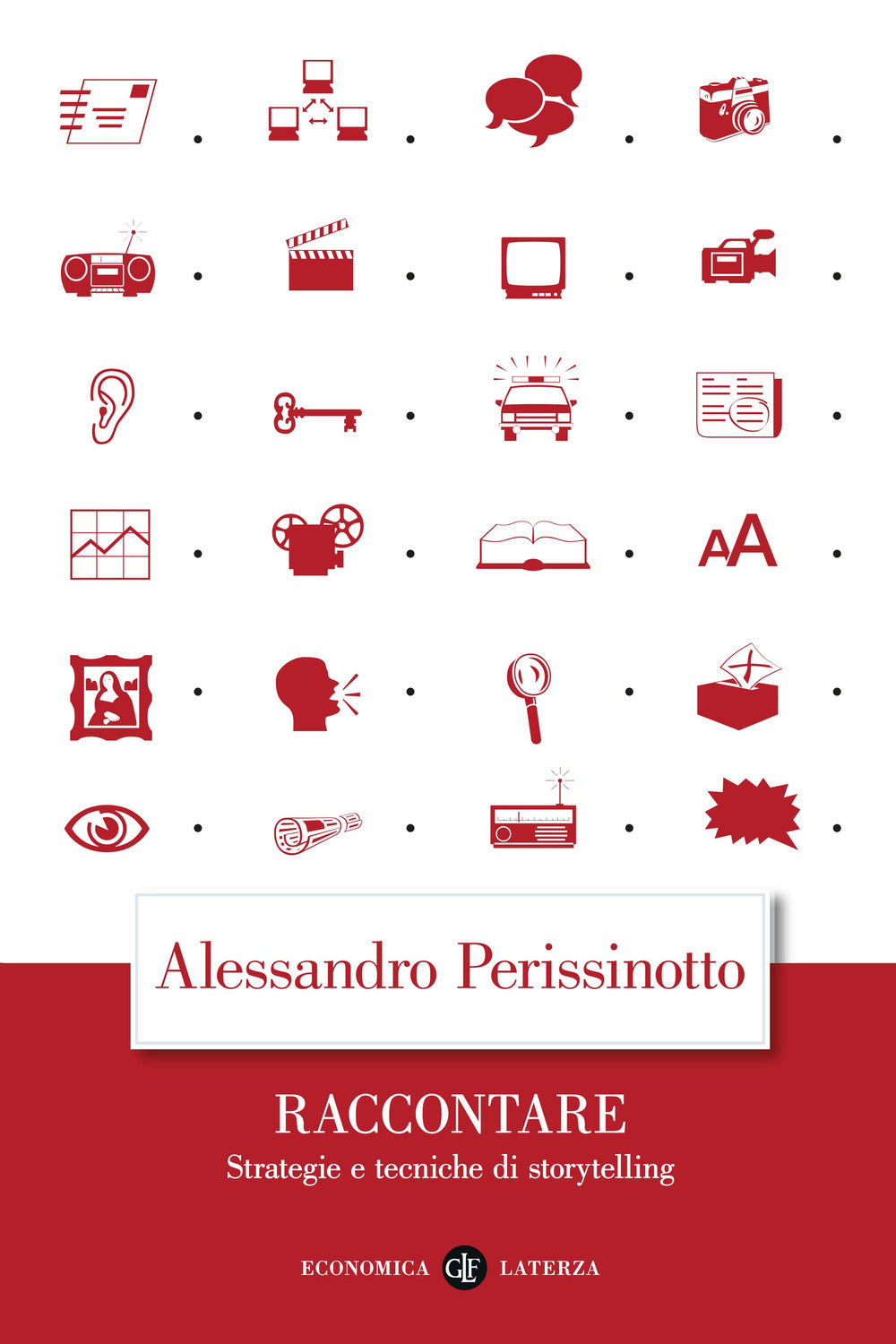 Raccontare. Strategie e tecniche di storytelling.