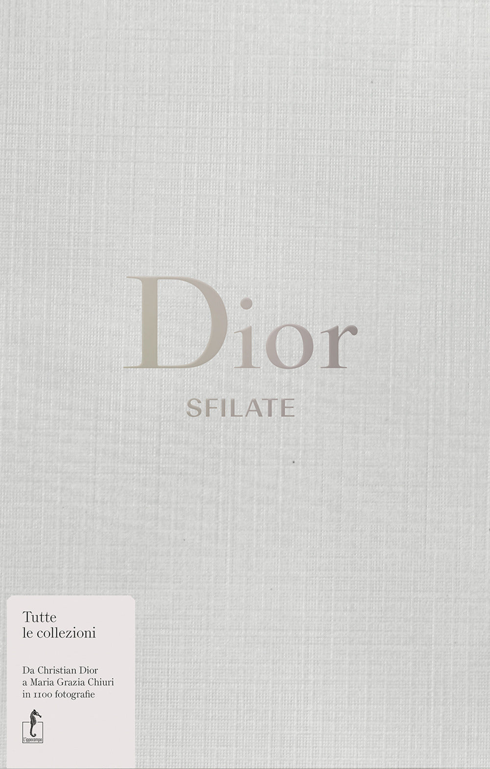 Dior. Sfilate. Tutte le collezioni da Christian Dior a Maria Grazia Chiuri.