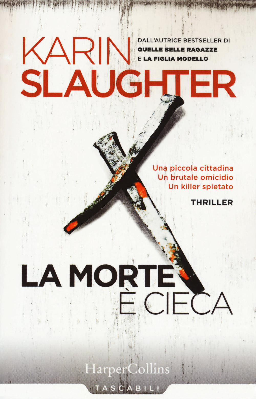 La morte è cieca.