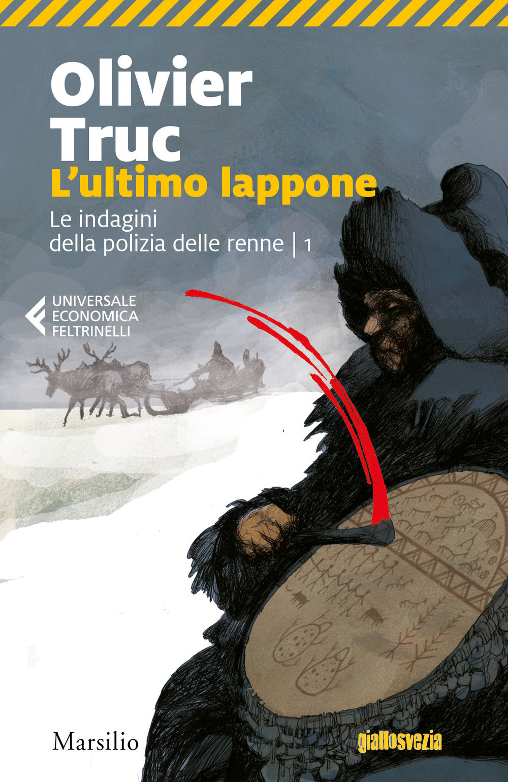 L'ultimo lappone. Le indagini della polizia delle renne. Vol. 1.