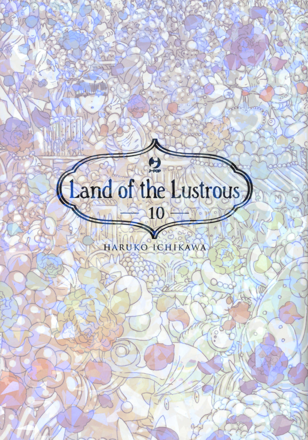 Land of the lustrous. Vol. 10.