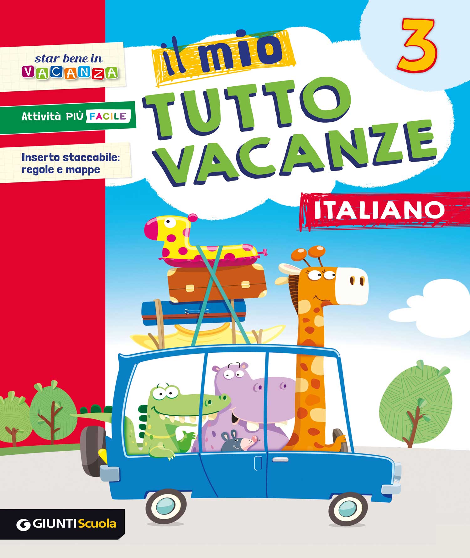 Il mio Tutto vacanze - Italiano 3. Inserto staccabile: regole e mappe