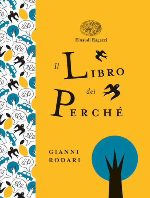 Il libro dei perché. Ediz. a colori. Ediz. deluxe.
