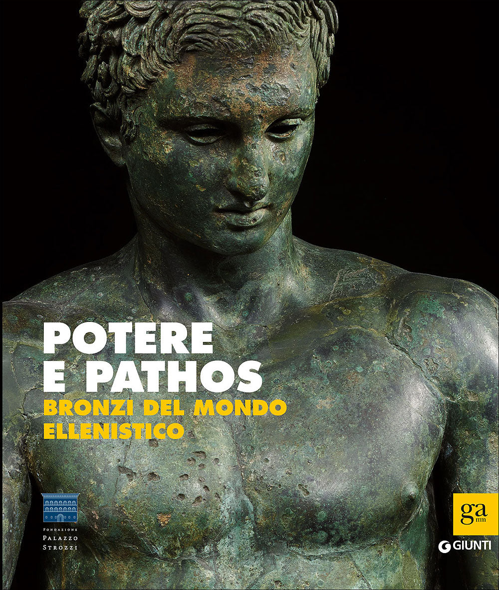 Potere e pathos. Bronzi del mondo ellenistico